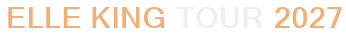 Elle King Tour 2027